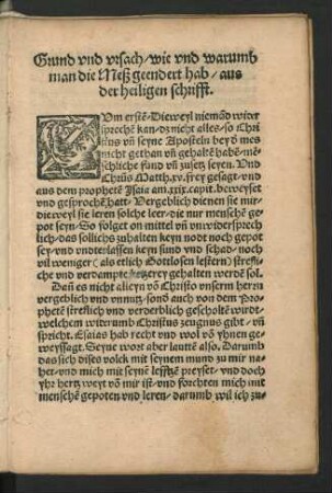 Grund und ursach/ wie und warumb man die Meß geendert hab/ aus der heiligen schrifft.