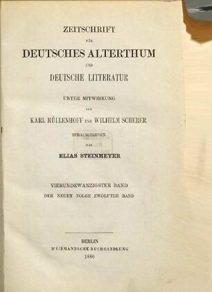 Zeitschrift für deutsches Altertum und deutsche Literatur : ZfDA. 24 = N.F., Bd. 12. 1880