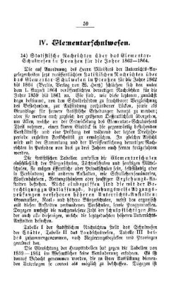 Statistische Nachrichten über das Elementar-Schulwesen in Preußen für die Jahre 1862-1864 : [IV. Elementarschulwesen]