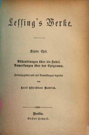 Lessing's Werke, 10. Abhandlungen über die Fabel - Anmerkungen über das Epigramm
