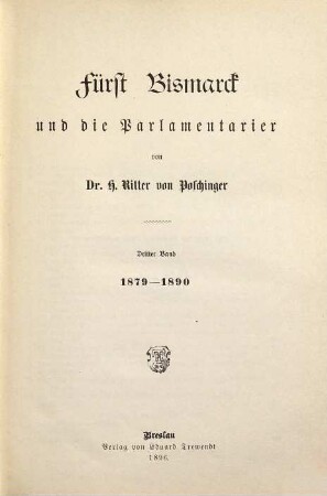 Fürst Bismarck und die Parlamentarier, 3. 1879 - 1890