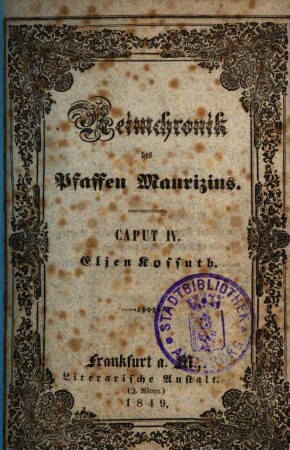 Reimchronik des Pfaffen Maurizius, 1,4. Buch 1, Cap. 4. Eljen Kossuth.
