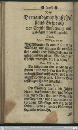 Das Drey- und zwantzigste Paßions-Gespräch von Christi Anspeyung und Schlägen in das Angesicht
