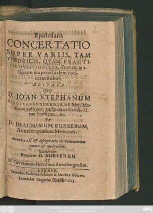 Epistolaris Concertatio Super Variis, Tam Theoricis, Quam Practicis Quaestionibus, Febrim Malignam seu petechialem concernentibus