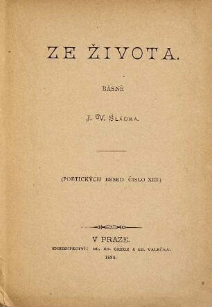 Ze života : Básně J. V. Sládka