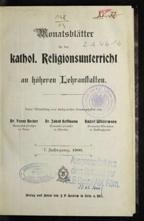 7: Monatsblätter für den katholischen Religionsunterricht an höheren Lehranstalten - 7. 1906