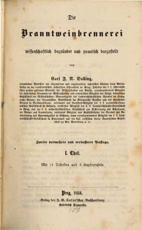 Die Branntweinbrennerei : wissenschaftlich begründet und practisch dargestellt, 1