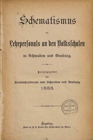 Schematismus des Lehrpersonals an den Volksschulen in Schwaben und Neuburg. 1883