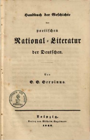 Handbuch der Geschichte der poetischen National-Literatur der Deutschen