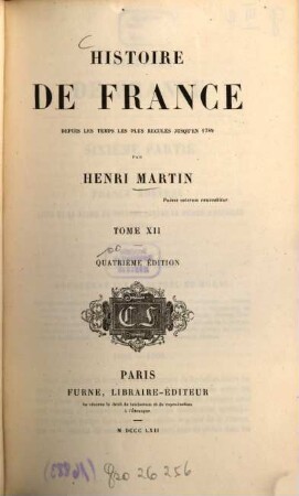 Histoire de France : Depuis les temps les plus reculés jusqu'en 1789. 12