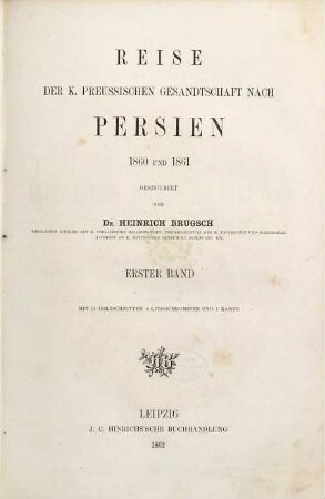 Reise der K. preussischen Gesandtschaft nach Persien 1860 und 1861, 1