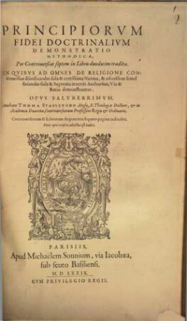 Thomae Stapletoni Principiorum fidei doctrinalium, demonstratio methodica