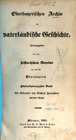 Oberbayerisches Archiv für vaterländische Geschichte. 25. 1864