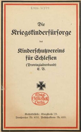 Die Kriegskinderfürsorge des Kinderschutzvereins für Schlesien (Provinzialverband) E. V.