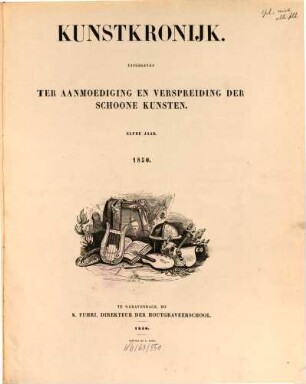 Kunstkronijk : uitg. ter aanmoediging en verspreiding der schoone kunsten. 1850 = Jg. 11