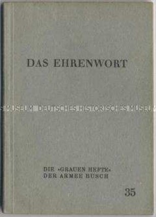 Heft aus der Schriftenreihe "Die 'Grauen Hefte' der Armee Busch" mit einer Erzählung aus 1. Weltkrieg (Nr. 34)