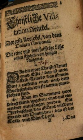 Gründliche Verantwortung Der Vier Streitigen Artickeln: Vom Heiligen Abendmahl: Von der Person Christi: Von der H. Tauffe vnd Ewiger Fürsehung Gottes ... : Wie dieselbige inn Theses vnd Antitheses kürtzlich verfasset vnd ... vorgelegt worden