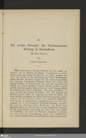 IV. Die ersten Versuche der Taubstummenbildung in Kursachsen : (M. Elias Schulze)