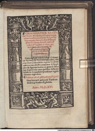Grammatica Io. Conclei Norici. Rudime[n]ta ad latine lingue vsum necessaria contine[n]s ...
