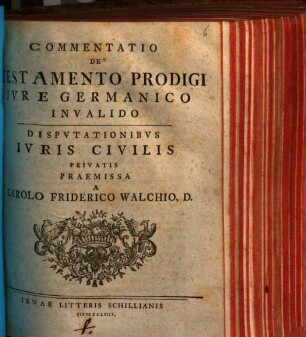 Commentatio De Testamento Prodigi Ivre Germanico Invalido : Dispvtationibvs Ivris Civilis Privatis