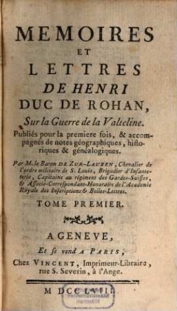 Mémoires et lettres sur la guerre de la Valteline, T. 1