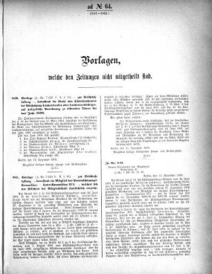 Anlage: ad No.64. (840-842.), Vorlagen, welche den Zeitungen nicht mitgeteilt sind