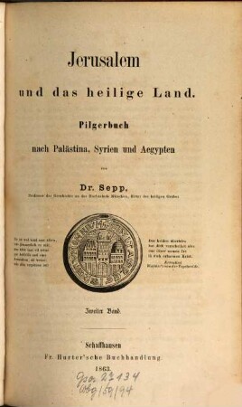 Jerusalem und das Heilige Land : Pilgerbuch nach Palaestina, Syrien und Aegypten. 2