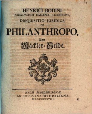 Disquisitio iur. de philanthropo, vom Mäckler-Gelde
