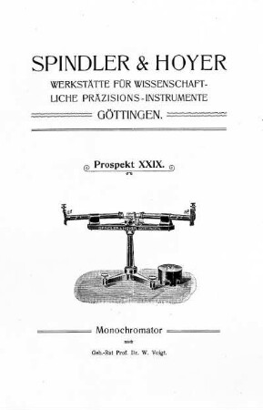 Prospekt XXIX: Monochromator nach Geh.-Rat Prof. Dr. W. Voigt