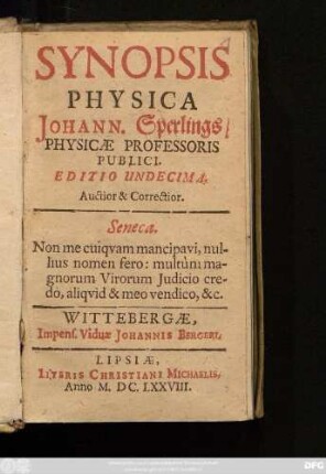 Synopsis Physica Johann. Sperlings/ Physicae Professoris Publici
