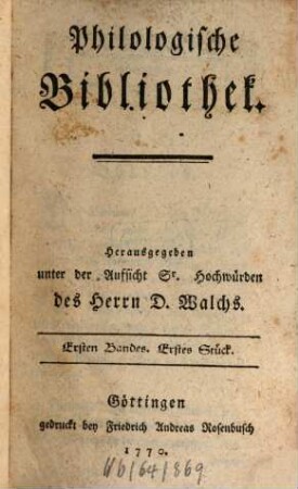 Philologische Bibliothek. 1. 1770/72