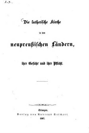 Die lutherische Kirche in den neupreußischen Ländern, ihre Gefahr und ihre Pflicht