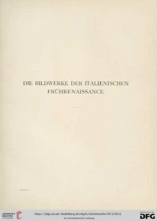 Die Bildwerke der italienischen Frührenaissance