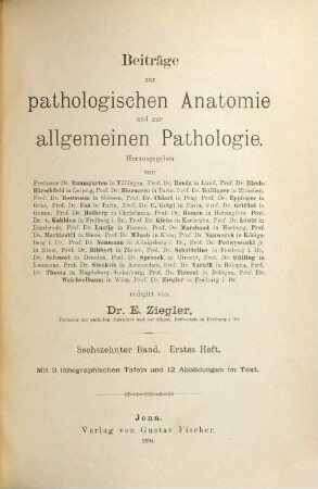 Beiträge zur pathologischen Anatomie und zur allgemeinen Pathologie. 16, 16. 1894