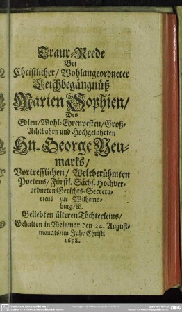 [Dritte Abdanckung] Traur-Rede Bei ... Leichbegängnüß Marien Sophien, Des ... Hn. George Neumarks