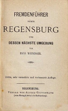 Fremdenführer durch Regensburg und dessen nächste Umgebung