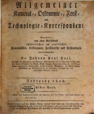 Allgemeiner Kameral-, Polizei-, Oekonomie-, Forst-, Technologie- und Handels-Korrespondent. 1808