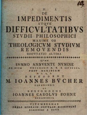 De Impedimentis Atqve Difficvltatibvs Stvdii Philosophici Maxime Ob Theologicvm Stvdivm Removendis Dispvtatio, Dispvtatio Altera