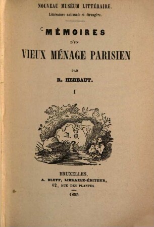 Mémoires d'un vieux ménage Parisien, 1