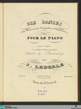 Dix danses (six walses, trois galopades et polonaises) : pour le piano; oeuvre 5