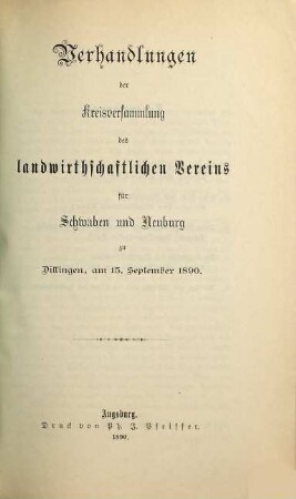 Verhandlungen der Kreisversammlung des Landwirtschaftlichen Vereins für Schwaben und Neuburg. 1890, 15. Sept.