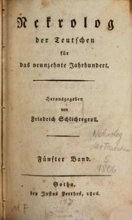 Nekrolog der Teutschen für das neunzehnte Jahrhundert. 5, 5. 1806