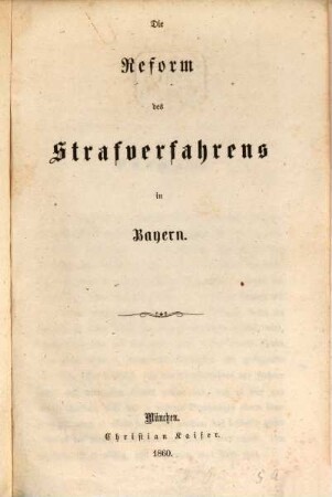 Die Reform des Strafverfahrens in Bayern