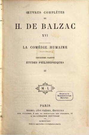 Ouevres complètes de H. de Balzac, 16. La comédie humaine ; 2. partie, Études philosophiques ; 2