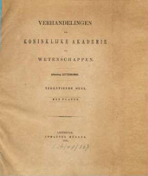 Verhandelingen der Koninklijke Akademie van Wetenschappen te Amsterdam, Afdeeling Letterkunde. 19. 1890