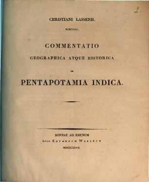 Christiani Lassenii, Norvagi, Commentatio Geographica Atque Historica De Pentapotamia Indica