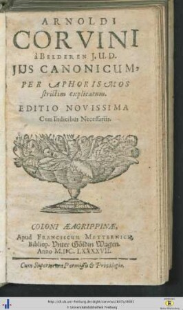 Arnoldi Corvini ... ius canonicum per aphorismos strictim explicatum