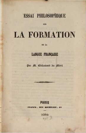 Essai philosophique sur la formation de la langue française