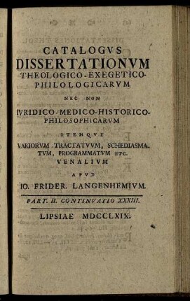 Part. II. Continuatio XXXIII. Lipsiae MDCCLXIX.