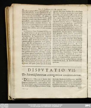 Disputatio VII. De Scientiâ futurorum contingentium conditionatorum.